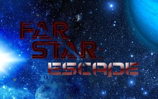 download Far star: Escape apk